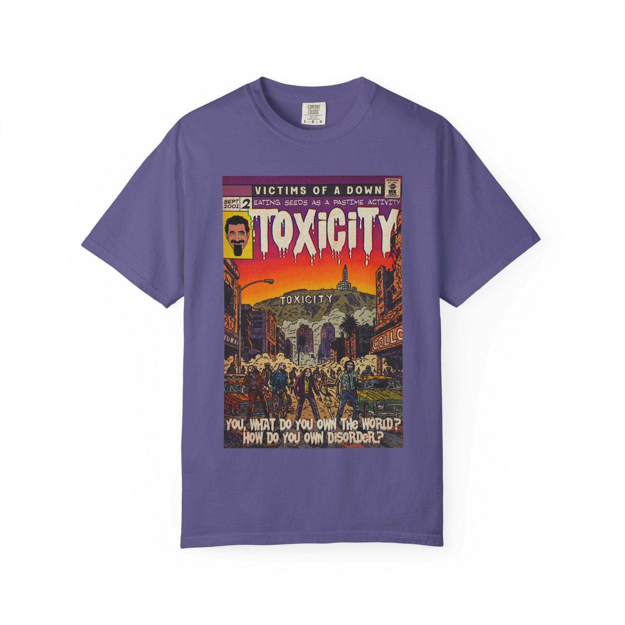 Toxicity - Unisex Comfort Colors T-shirt