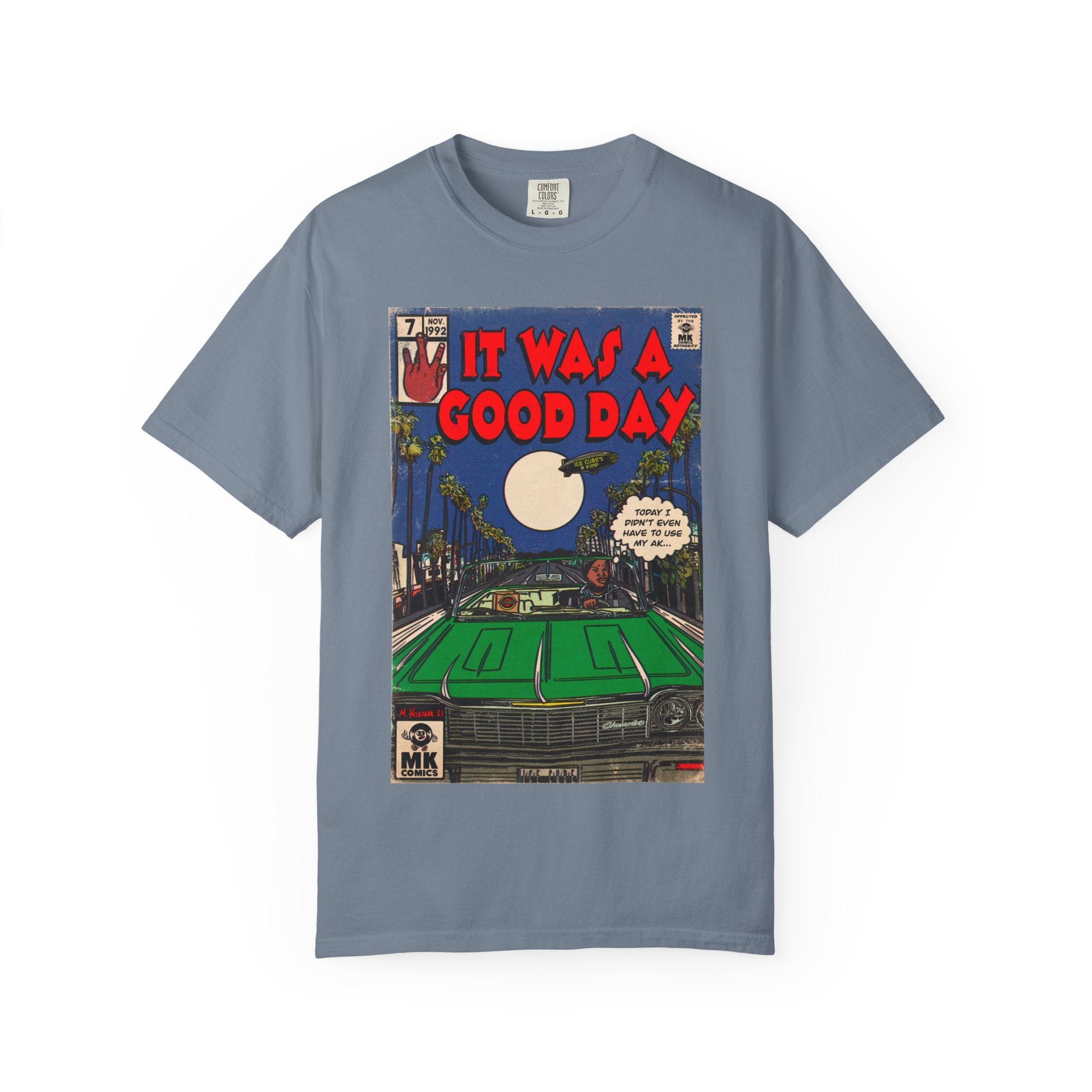 It Was a Good Day - Unisex Comfort Colors T-shirt