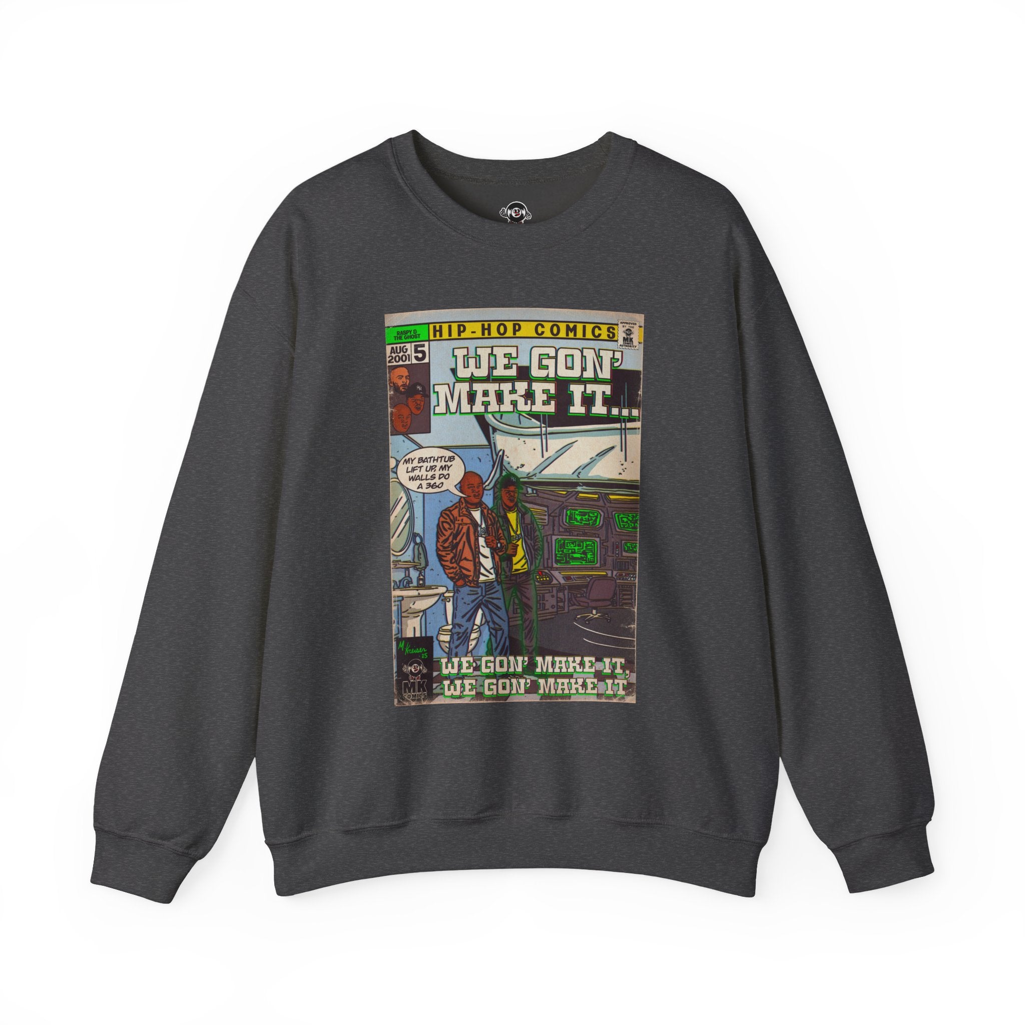 We Gon' Make It - Unisex Heavy Blend™ Crewneck Sweatshirt