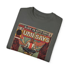 Mos - Umi Says - Unisex Comfort Colors T-shirt