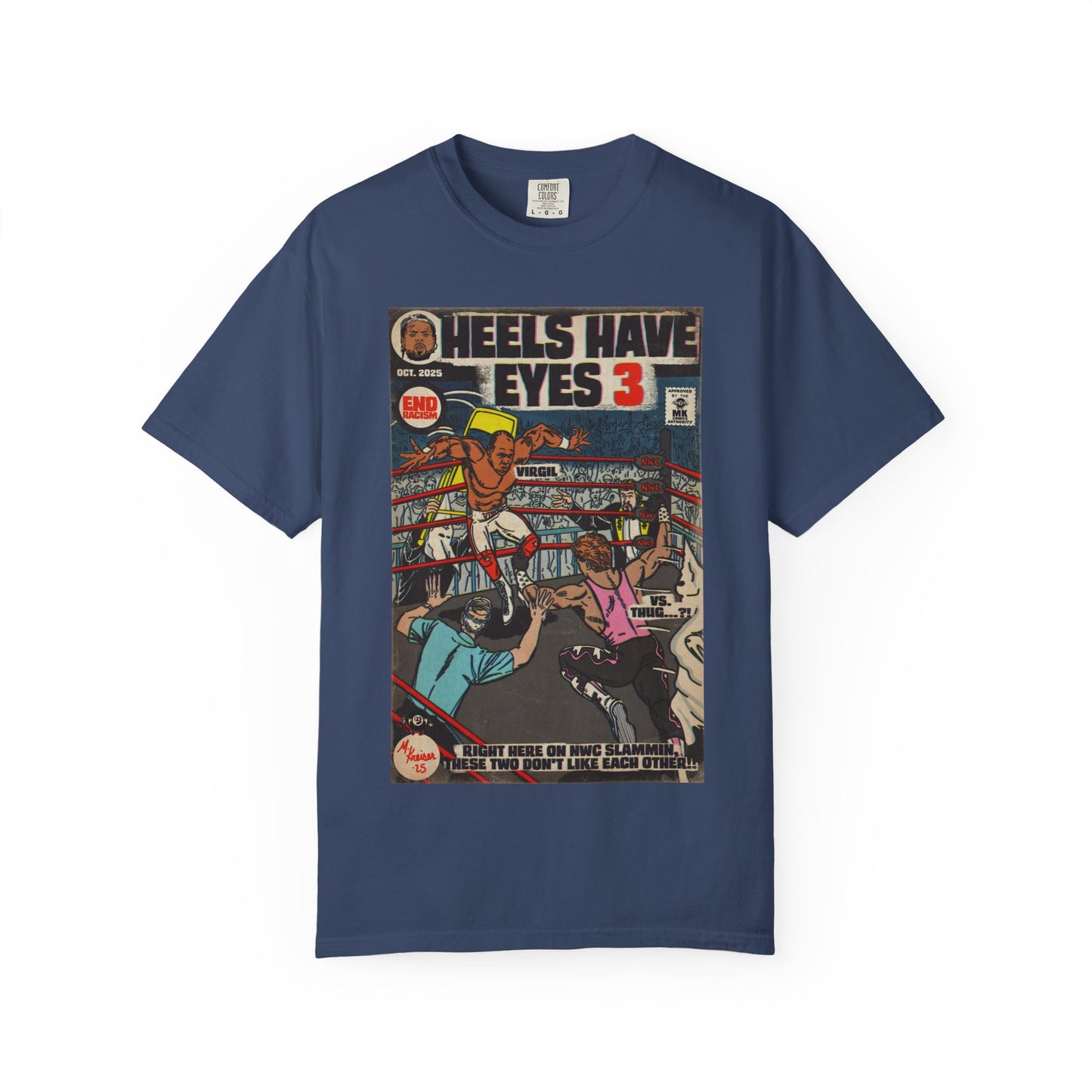 Heels Have Eyes 3 - Unisex Comfort Colors T-shirt