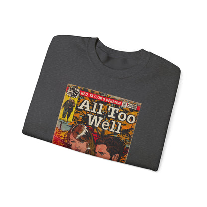 All Too Well - Unisex Heavy Blend™ Crewneck Sweatshirt