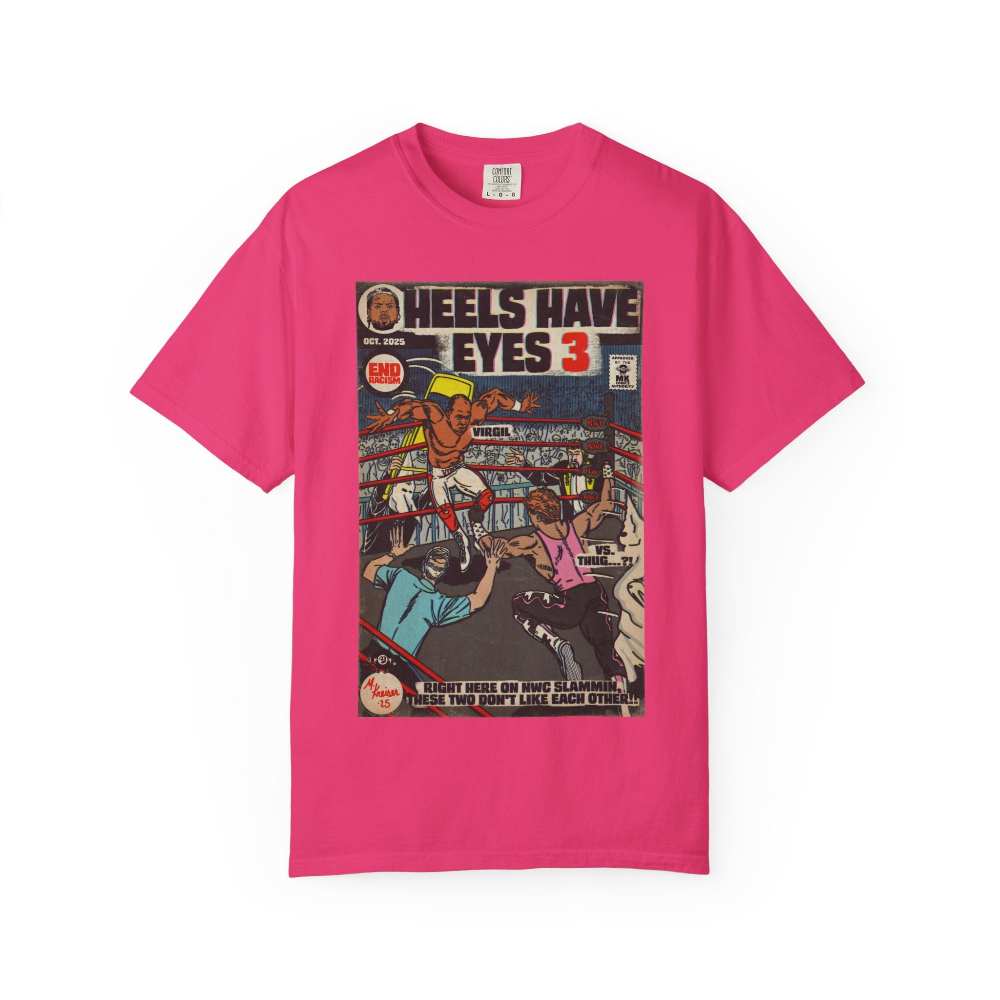 Heels Have Eyes 3 - Unisex Comfort Colors T-shirt