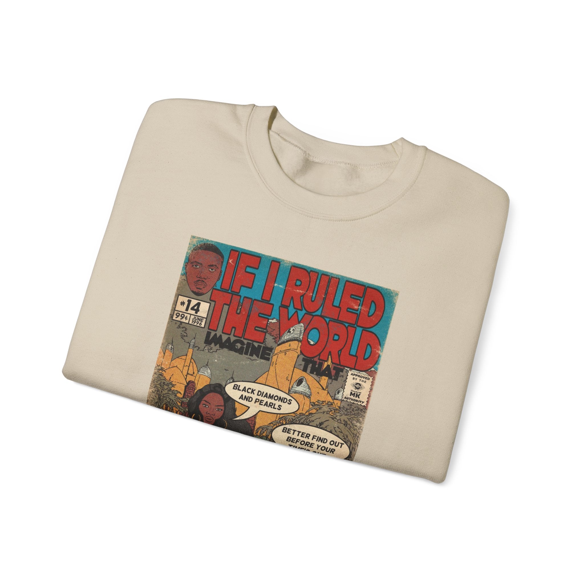If I Ruled The World- Unisex Heavy Blend™ Crewneck Sweatshirt