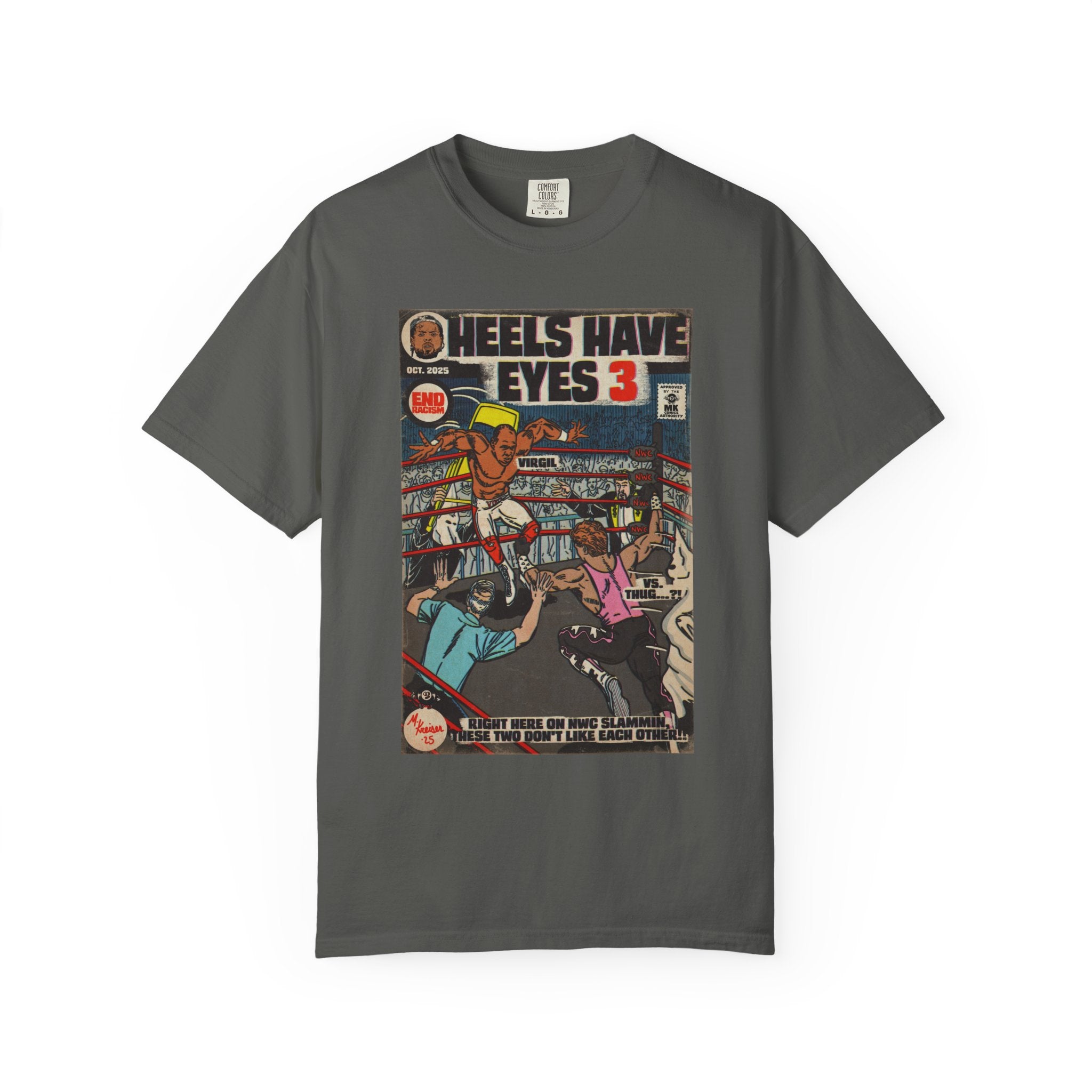 Heels Have Eyes 3 - Unisex Comfort Colors T-shirt