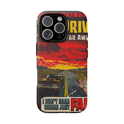 Be Quiet and Drive - Tough Phone Cases