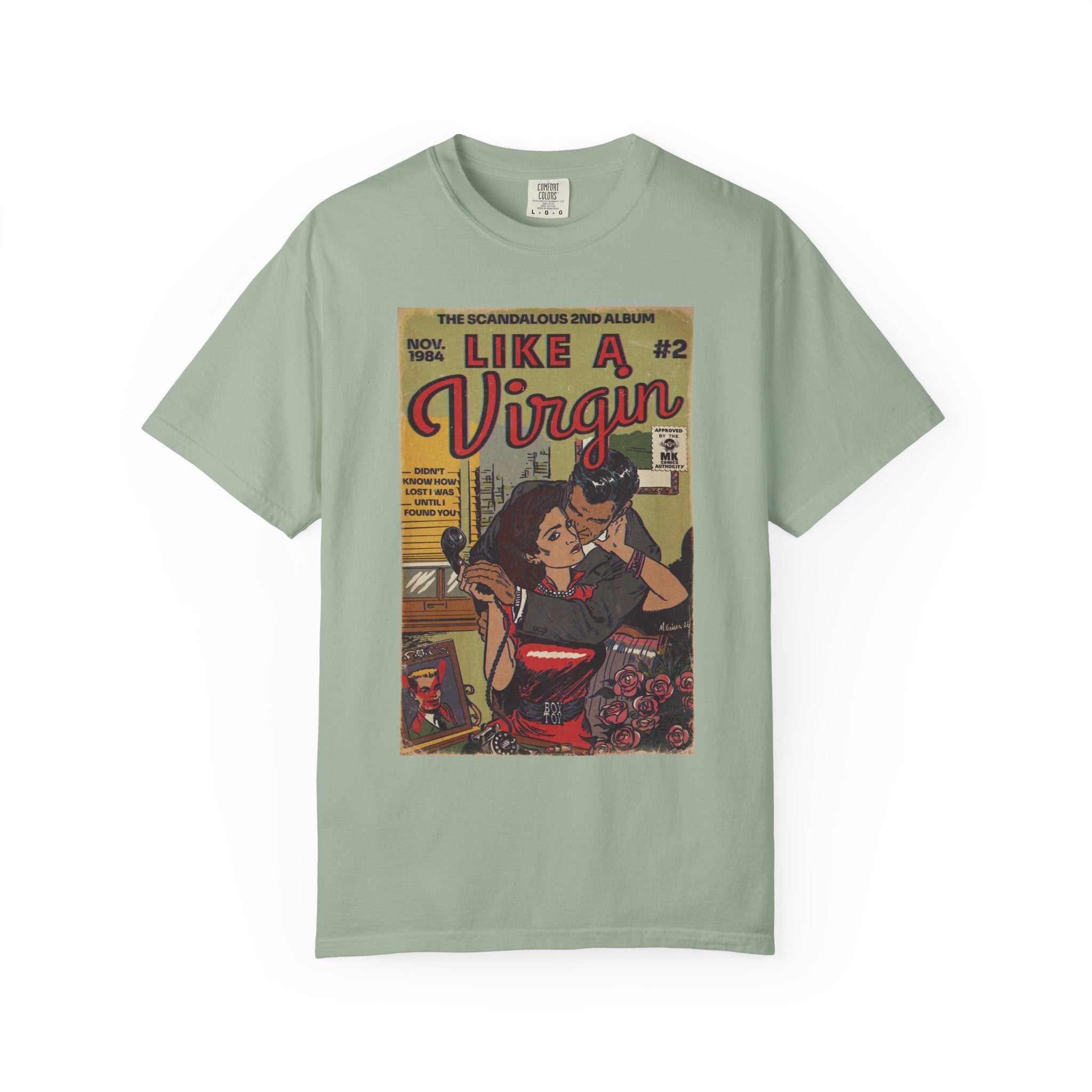 Like a Virgin - Unisex Comfort Colors T-shirt