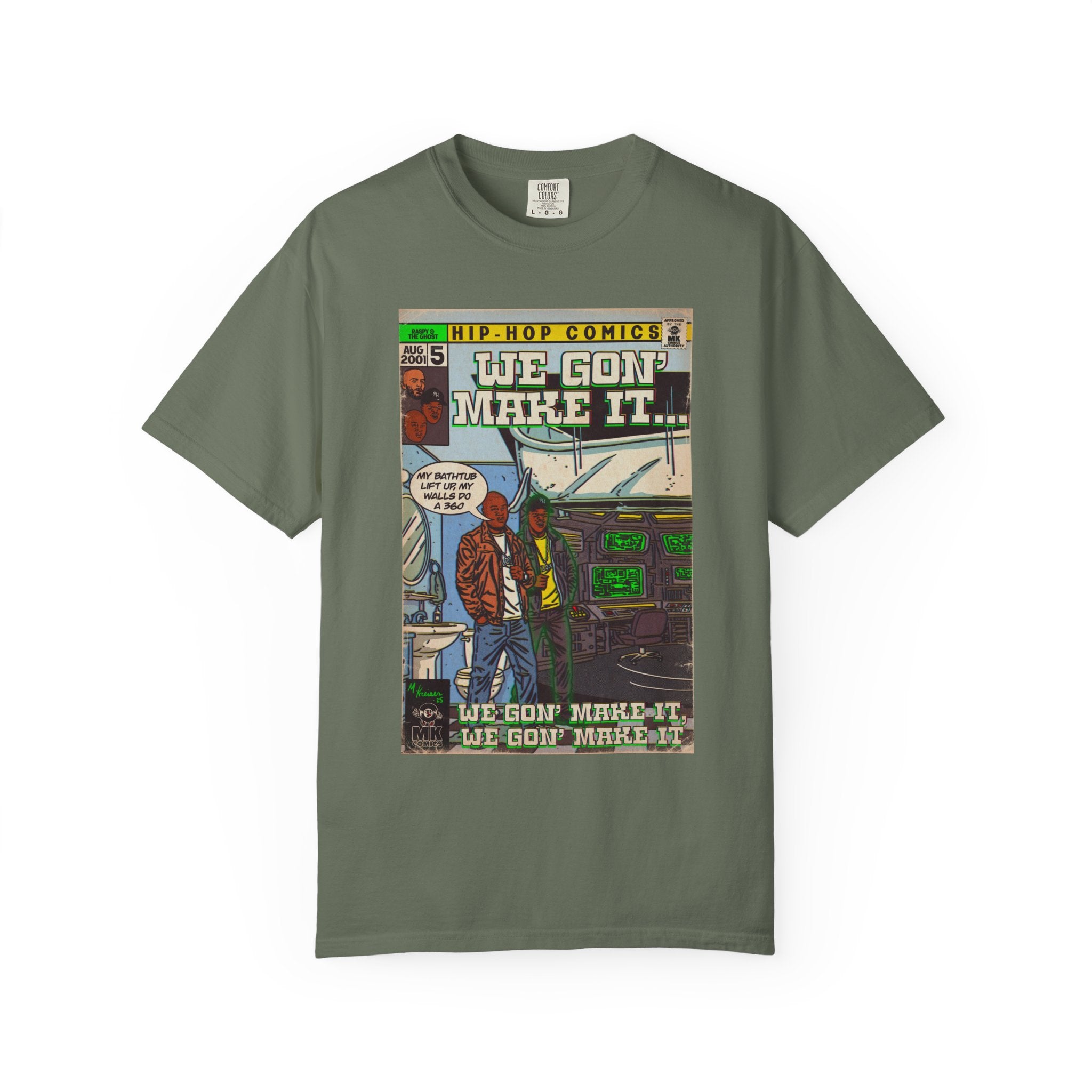 We Gon' Make It - Unisex Comfort Colors T-shirt