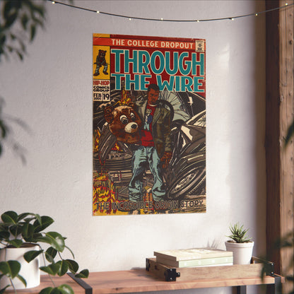 Through The Wire - Matte Vertical Posters