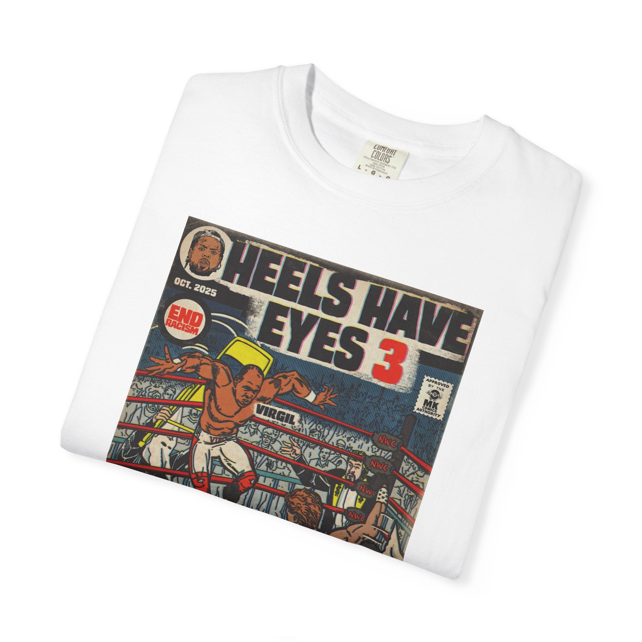 Heels Have Eyes 3 - Unisex Comfort Colors T-shirt