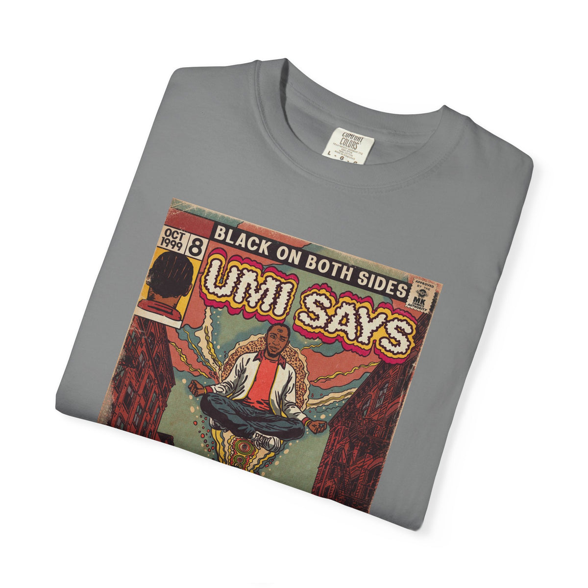 Umi Says - Unisex Comfort Colors T-Shirt