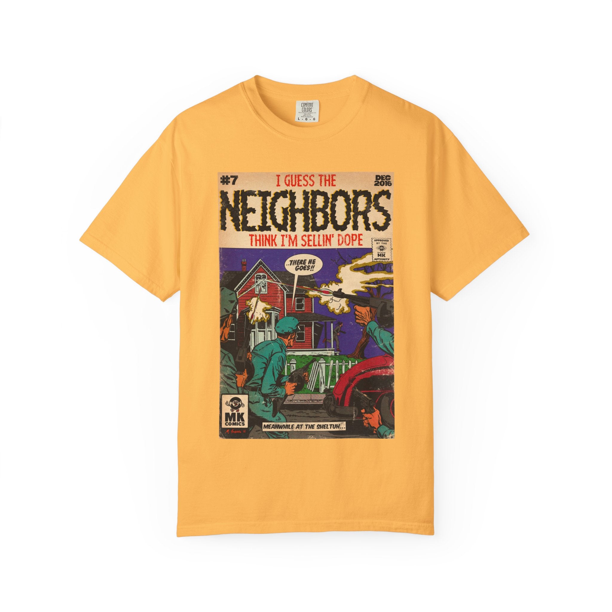 Neighbors - Unisex Comfort Colors T-shirt