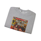 All Too Well - Unisex Heavy Blend™ Crewneck Sweatshirt