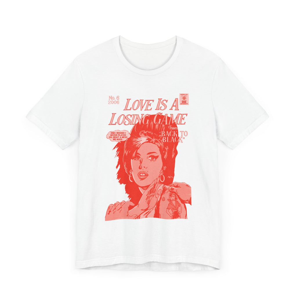 Love is a Losing Game - RED VARIANT - Unisex Jersey Short Sleeve Tee