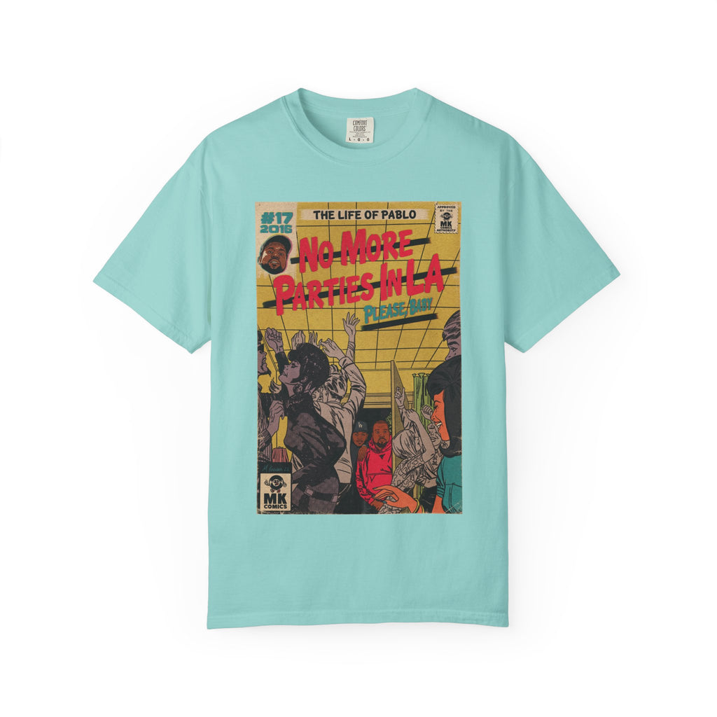 No More Parties in LA - Unisex Comfort Colors T-shirt