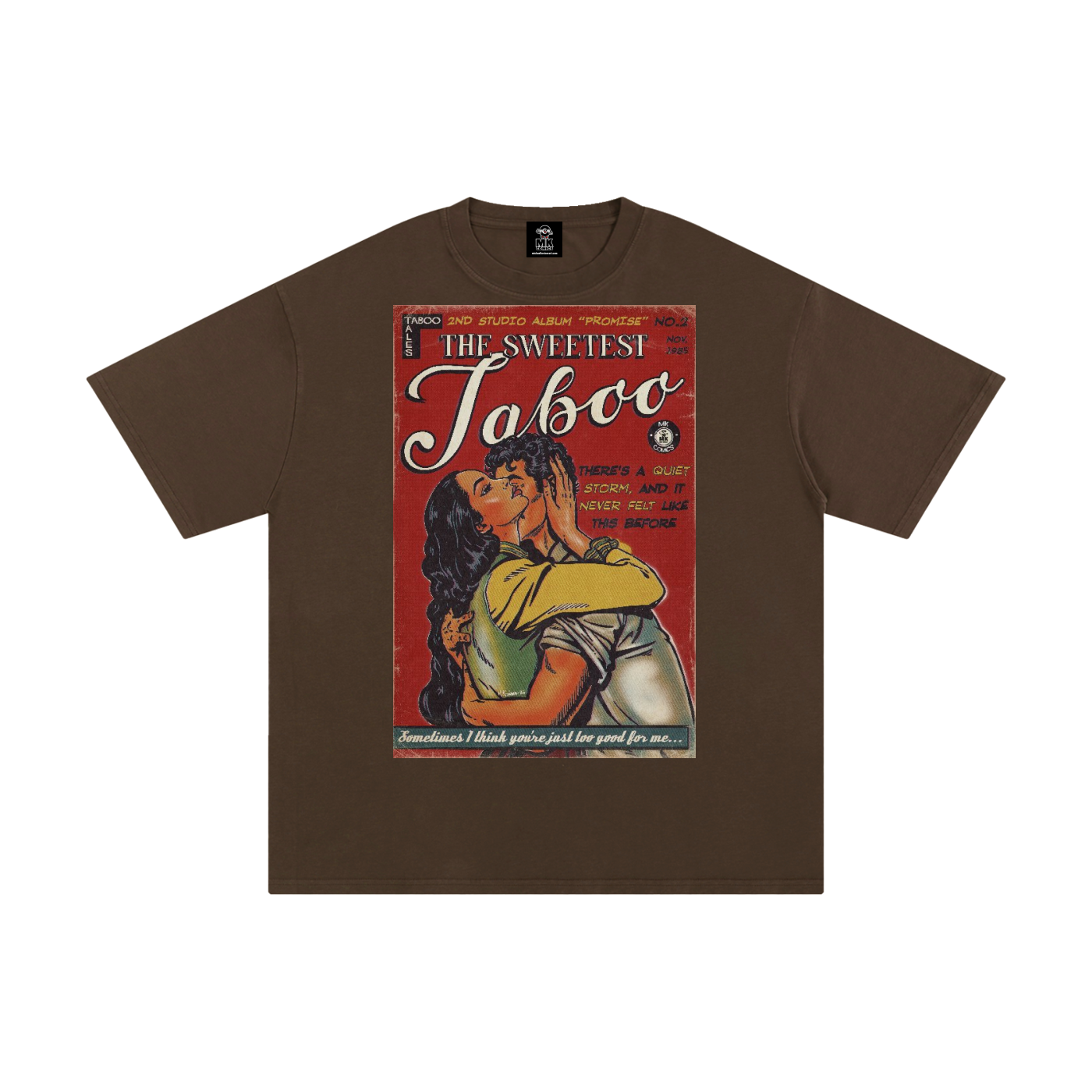 The Sweetest Taboo - Unisex Pure Cotton T-Shirt