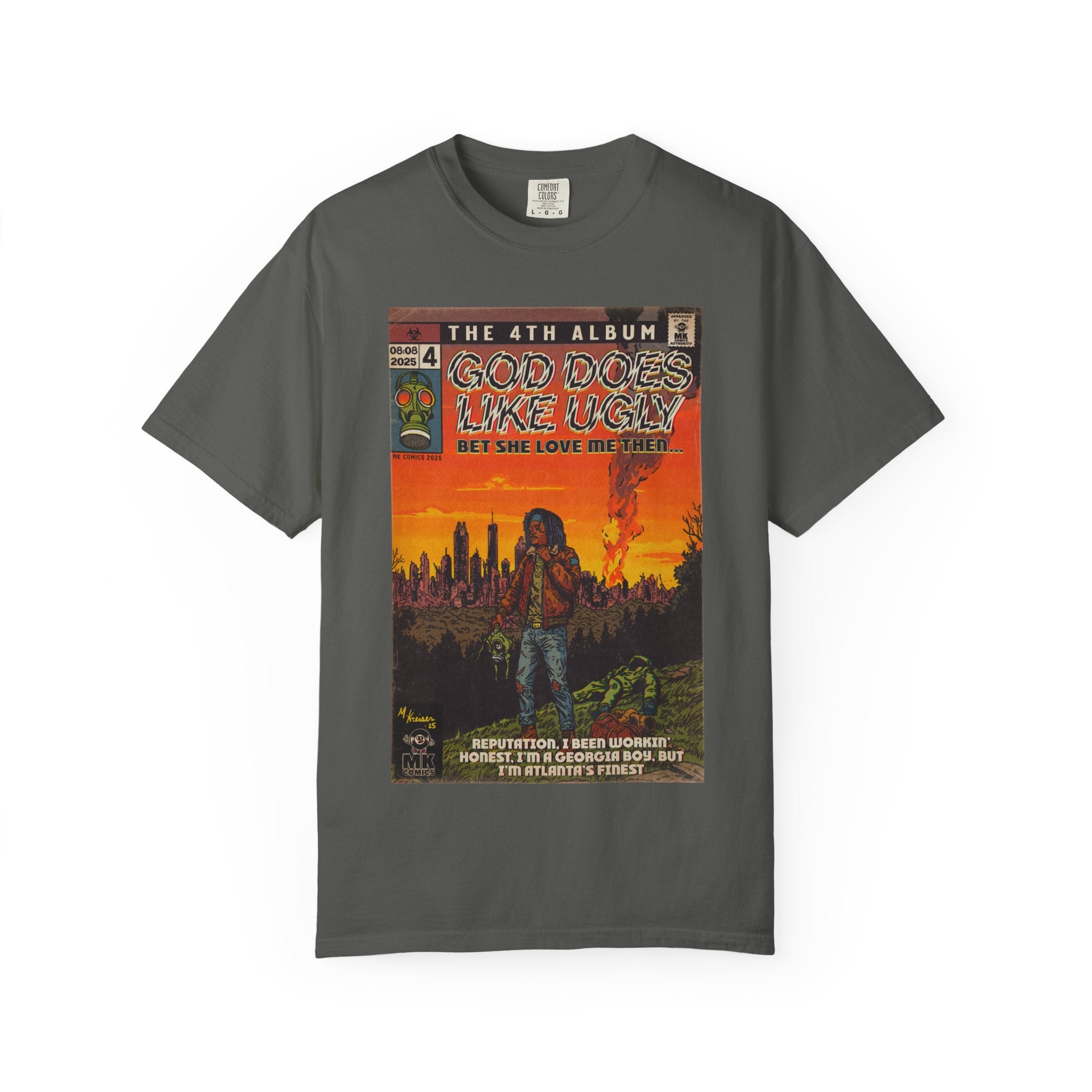 God Does Like Ugly - Unisex Garment-Dyed T-shirt