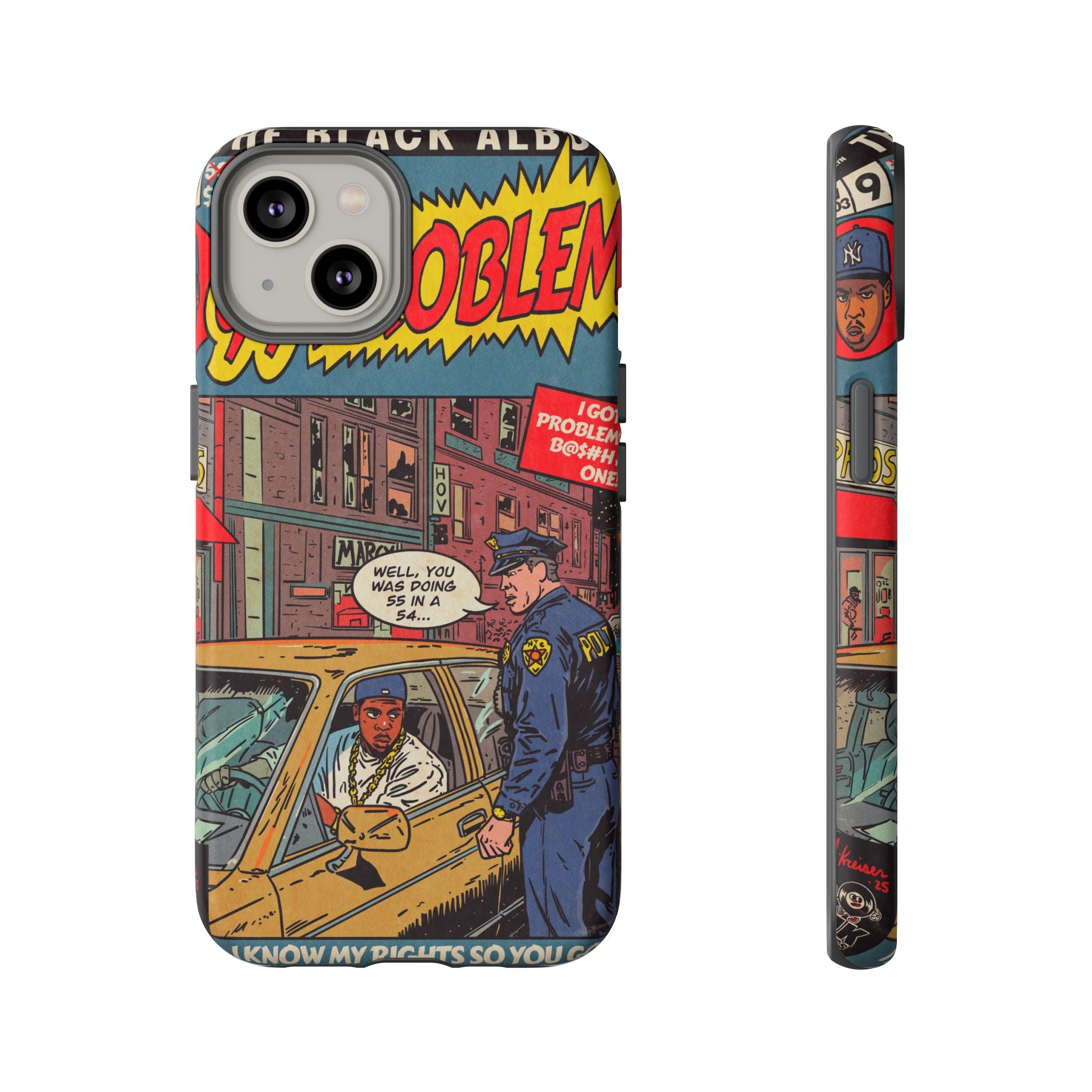 99 Problems - Tough Phone Cases