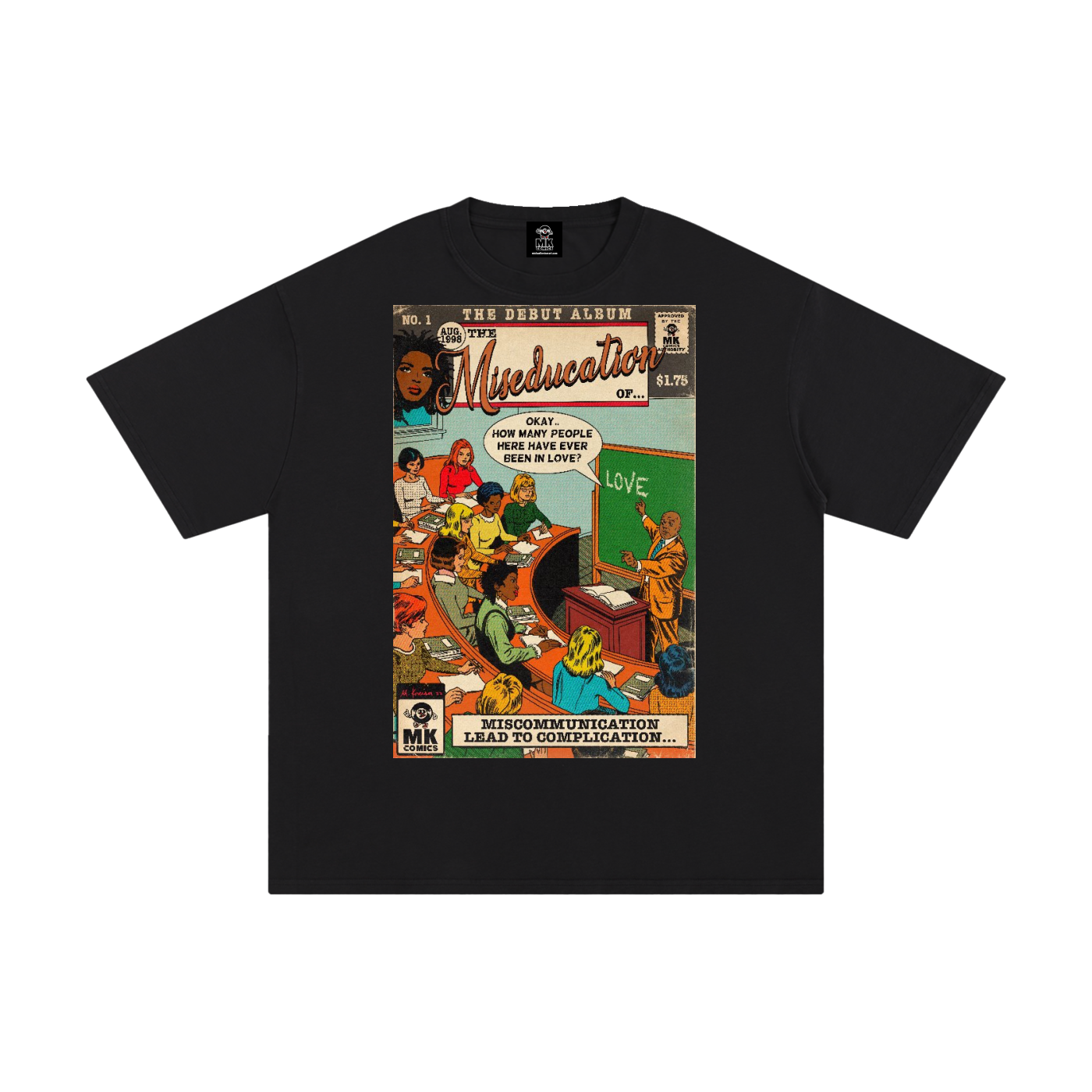 The Miseducation of... - MK Classics - Unisex Pure Cotton T-Shirt