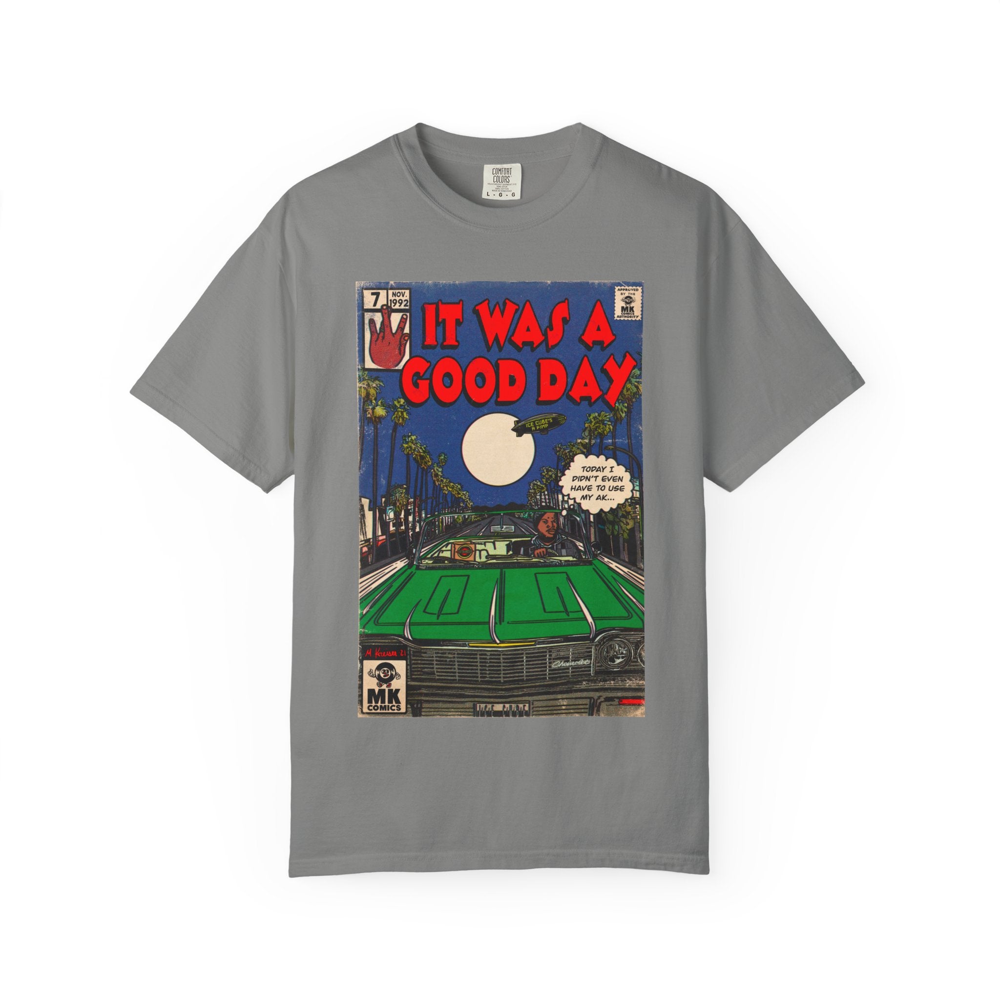 It Was a Good Day - Unisex Comfort Colors T-shirt