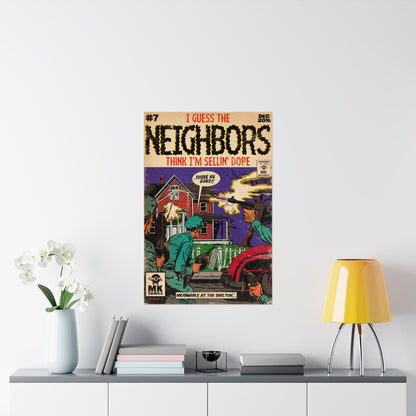 Neighbors - Vertical Matte Posters