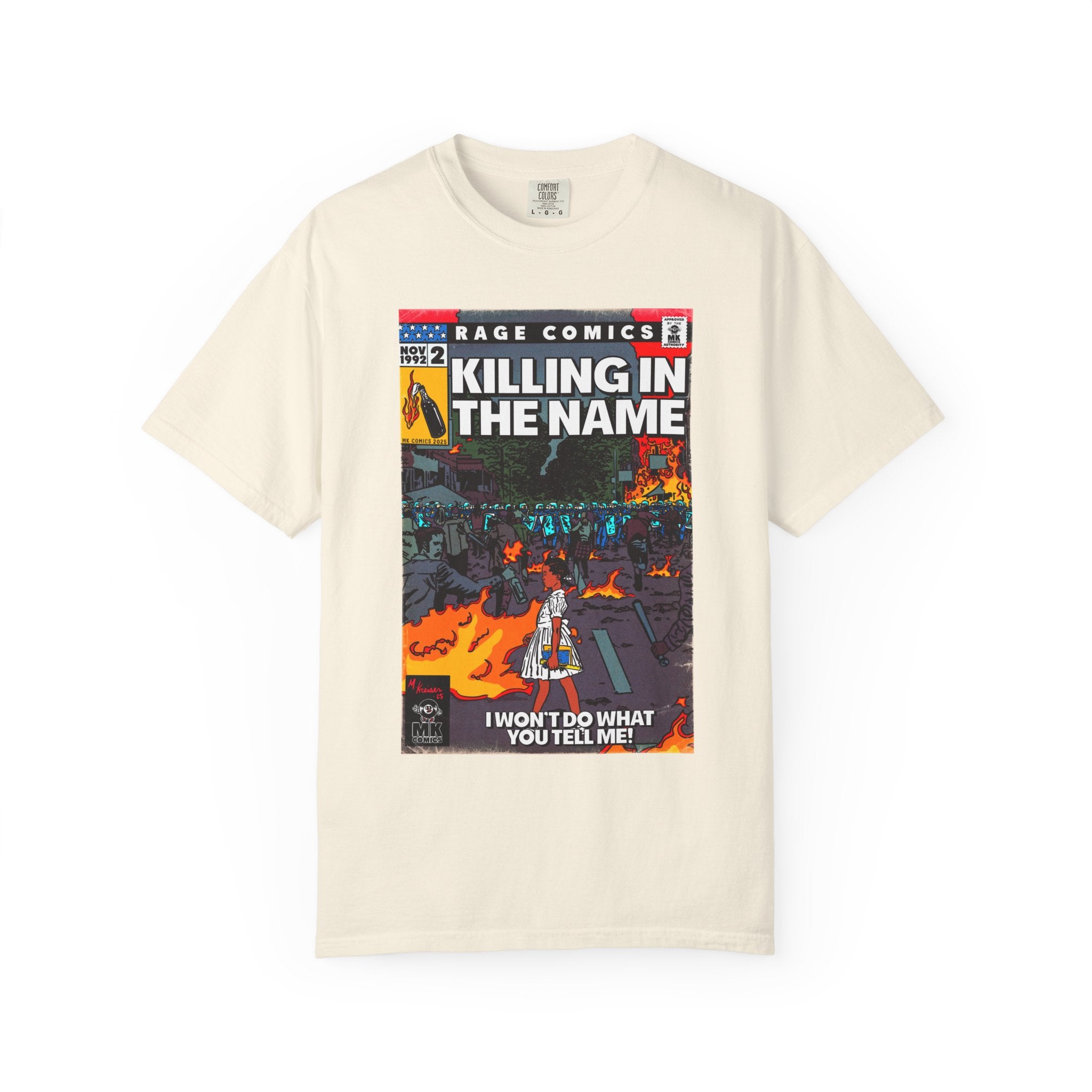 Killing In the Name - Unisex Comfort Colors T-shirt