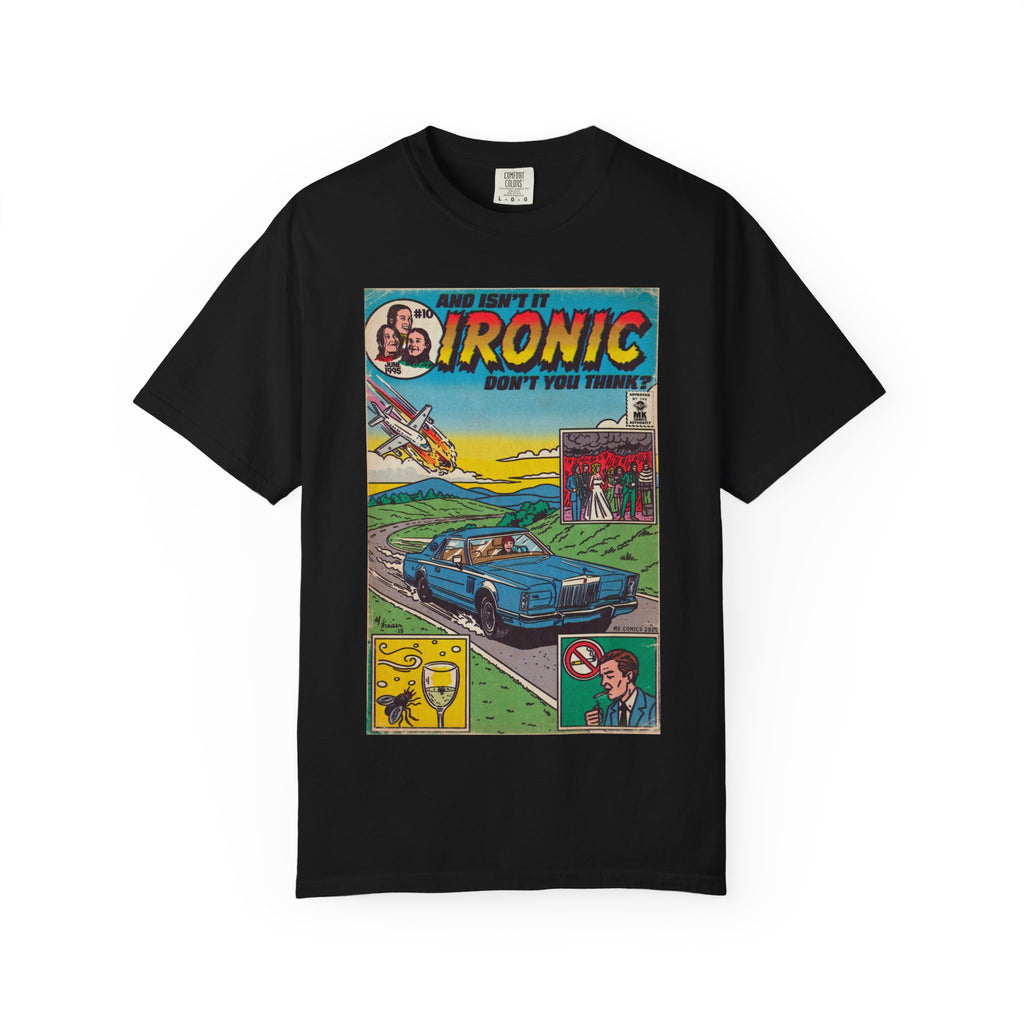Ironic - Unisex Comfort Colors T-shirt
