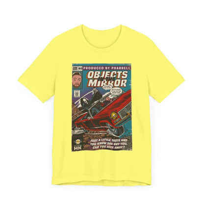 Objects in the Mirror - Unisex Jersey Short Sleeve Tee