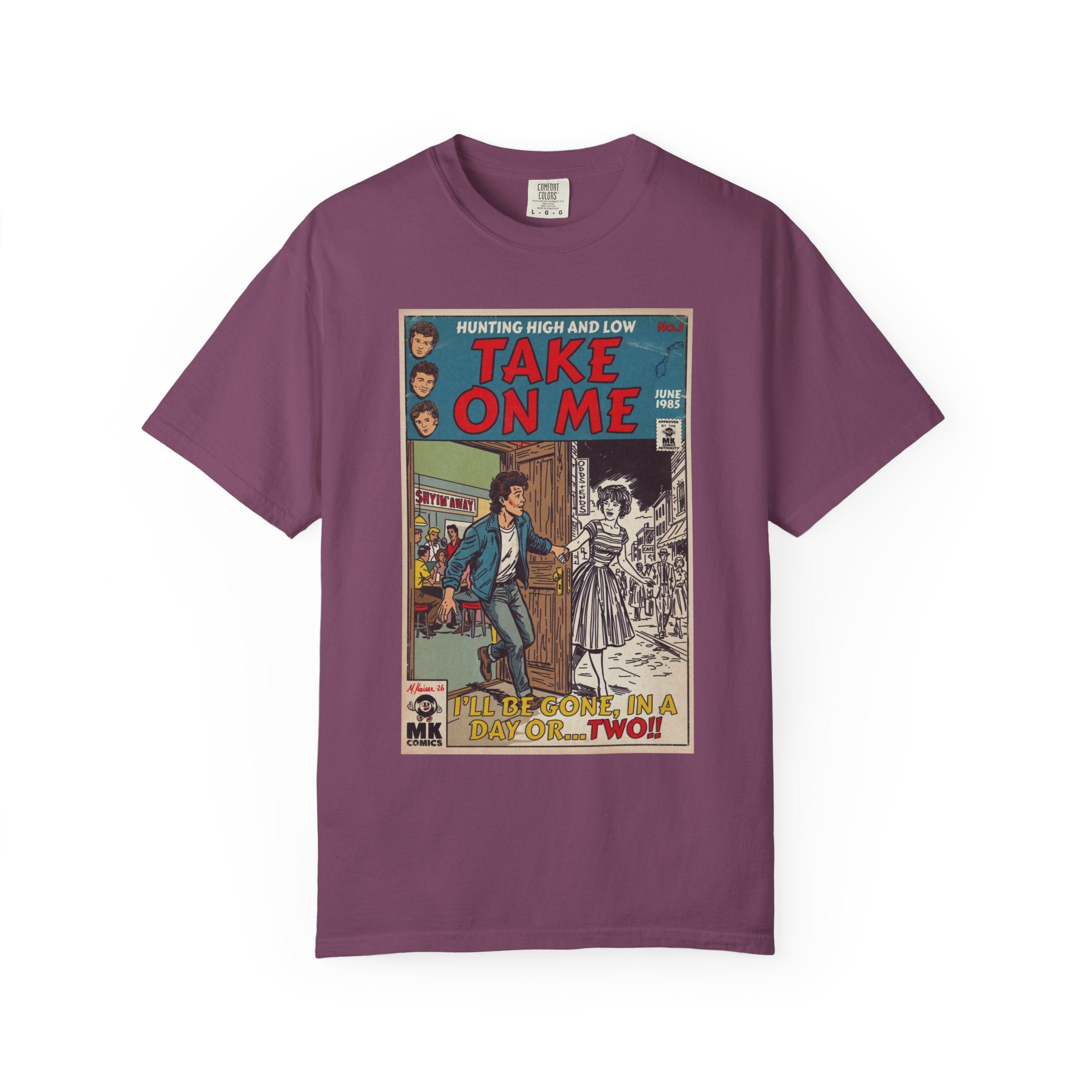 Take On Me - Unisex Comfort Colors T-shirt