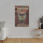 Mos - Umi Says - Matte Canvas, Stretched, 0.75" (Multi-Size)