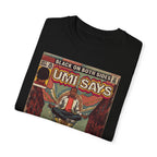 Mos - Umi Says - Unisex Comfort Colors T-shirt