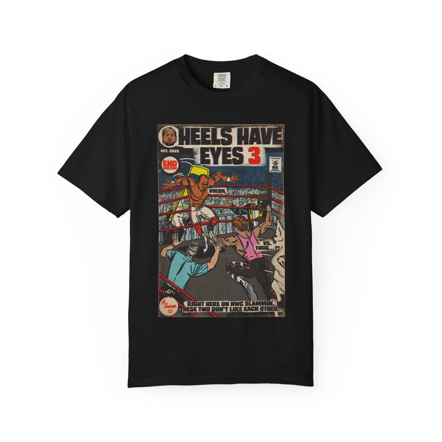 Heels Have Eyes 3 - Unisex Comfort Colors T-shirt