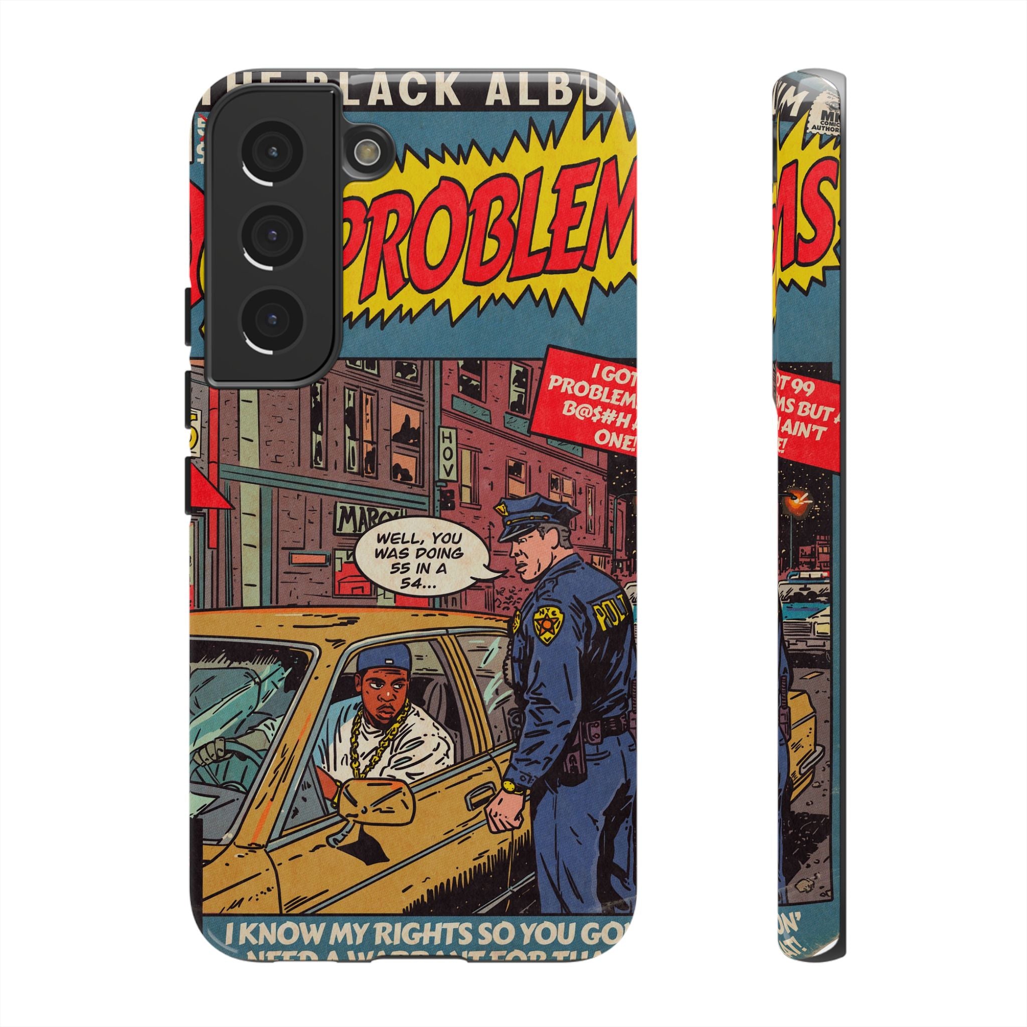 99 Problems - Tough Phone Cases