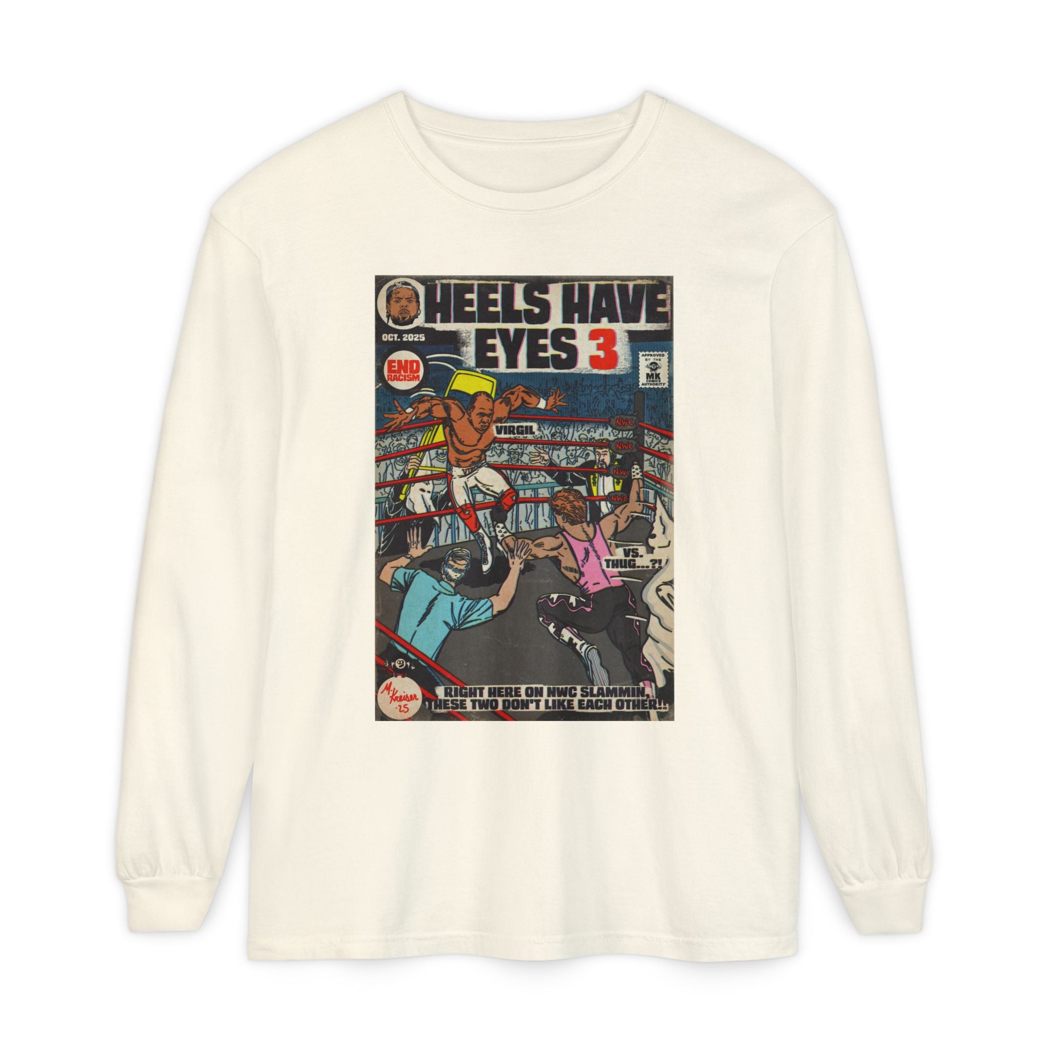 Heels Have Eyes 3 - Unisex Comfort Colors Long Sleeve T-Shirt
