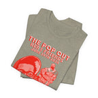 Pop out - RED VARIANT - Unisex Jersey Short Sleeve Tee