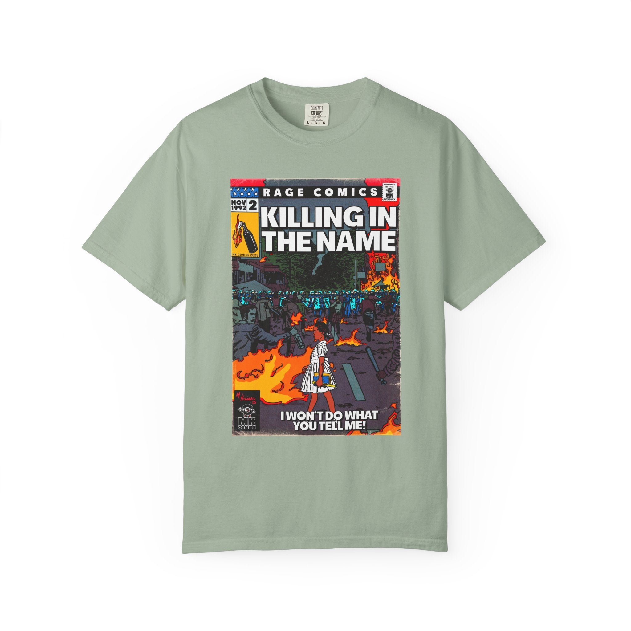 Killing In the Name - Unisex Comfort Colors T-shirt