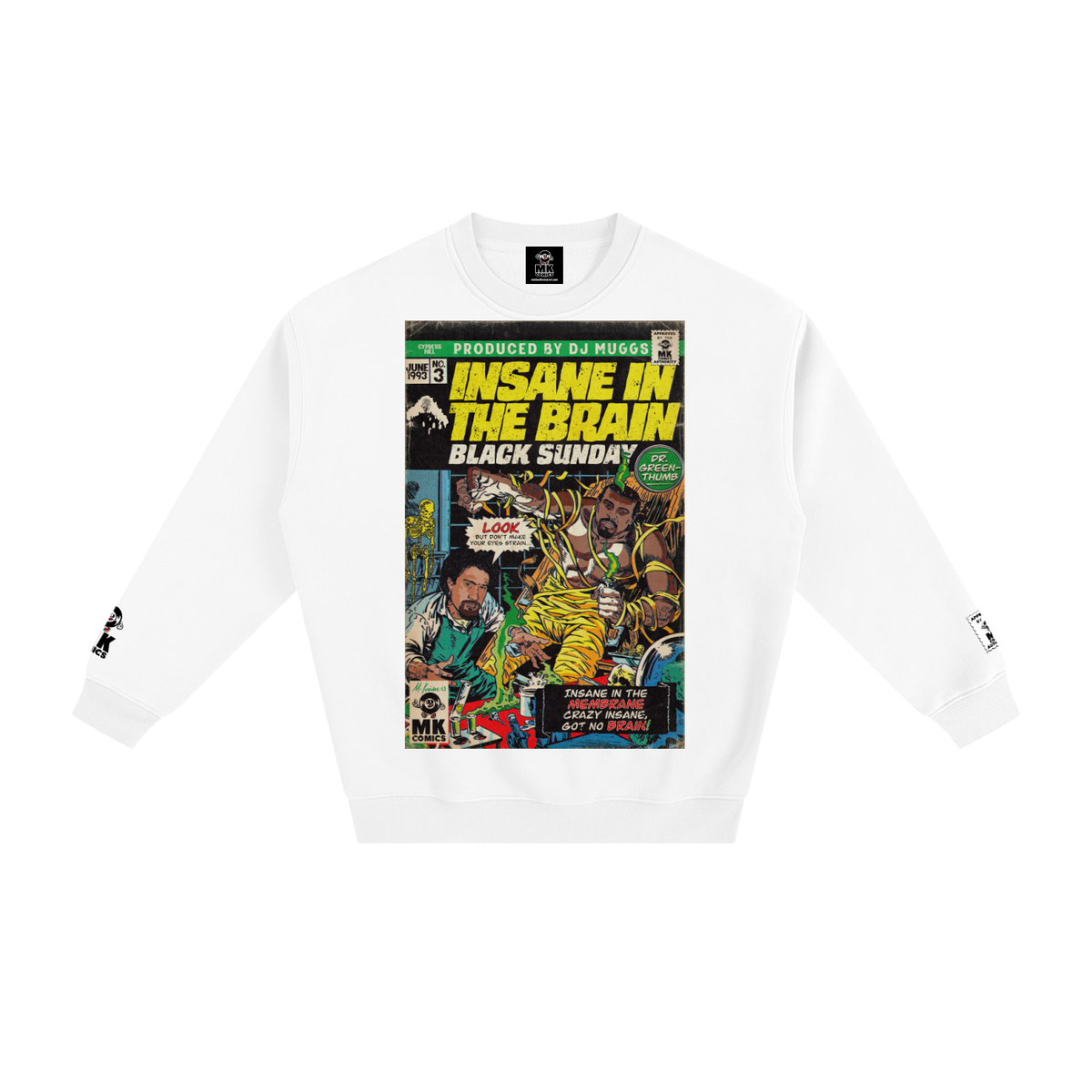 Insane in the Brain - Fleeced Sweatshirt