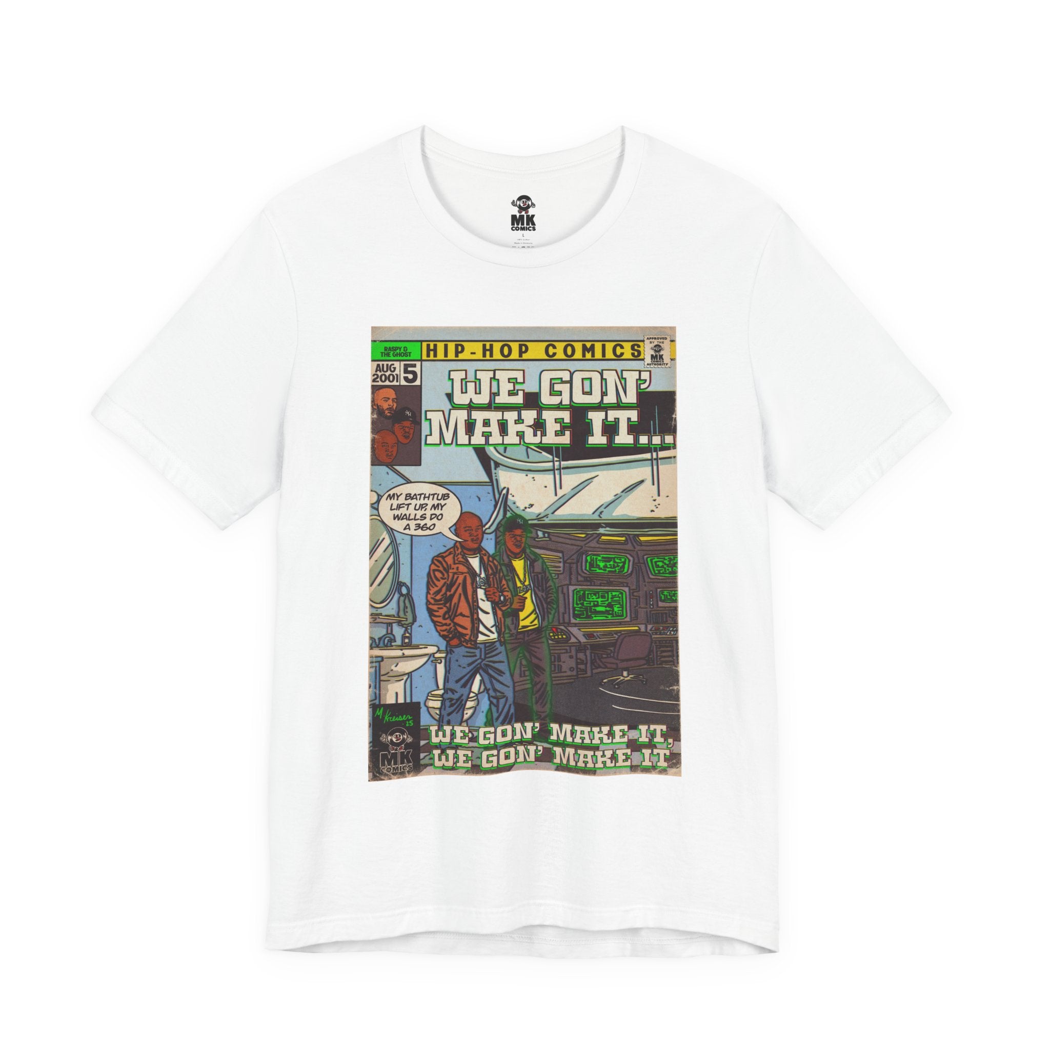 We Gon' Make It - Unisex Jersey Short Sleeve Tee