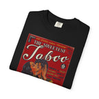 The Sweetest Taboo - Unisex Comfort Colors T-shirt