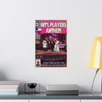 Int’l Players Anthem - Vertical Matte Poster