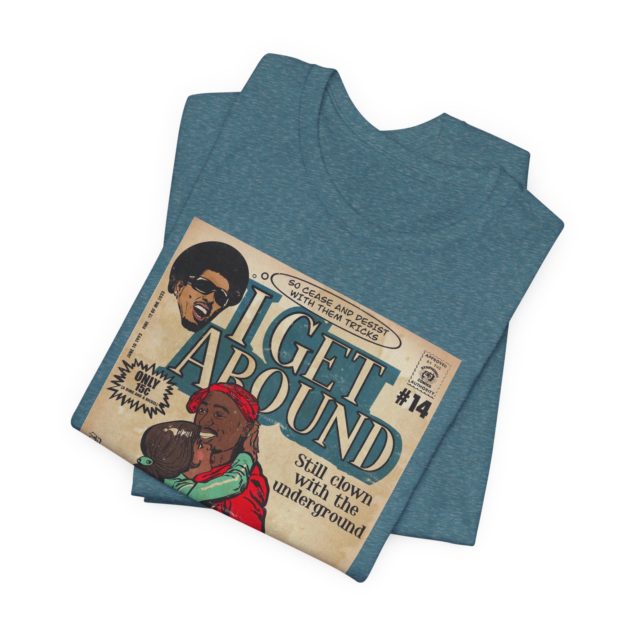 I Get Around - Unisex Jersey Short Sleeve Tee