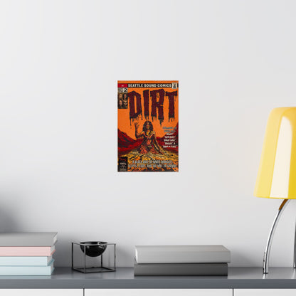 Dirt - Matte Vertical Posters
