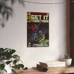 Get it Together - Matte Vertical Posters