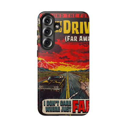 Be Quiet and Drive - Tough Phone Cases