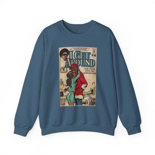 I Get Around - Unisex Heavy Blend™ Crewneck Sweatshirt
