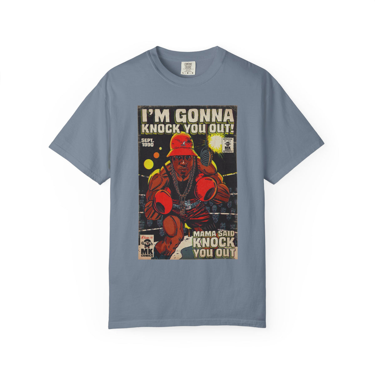 Mama Said Knock You Out - Unisex Comfort Colors T-shirt