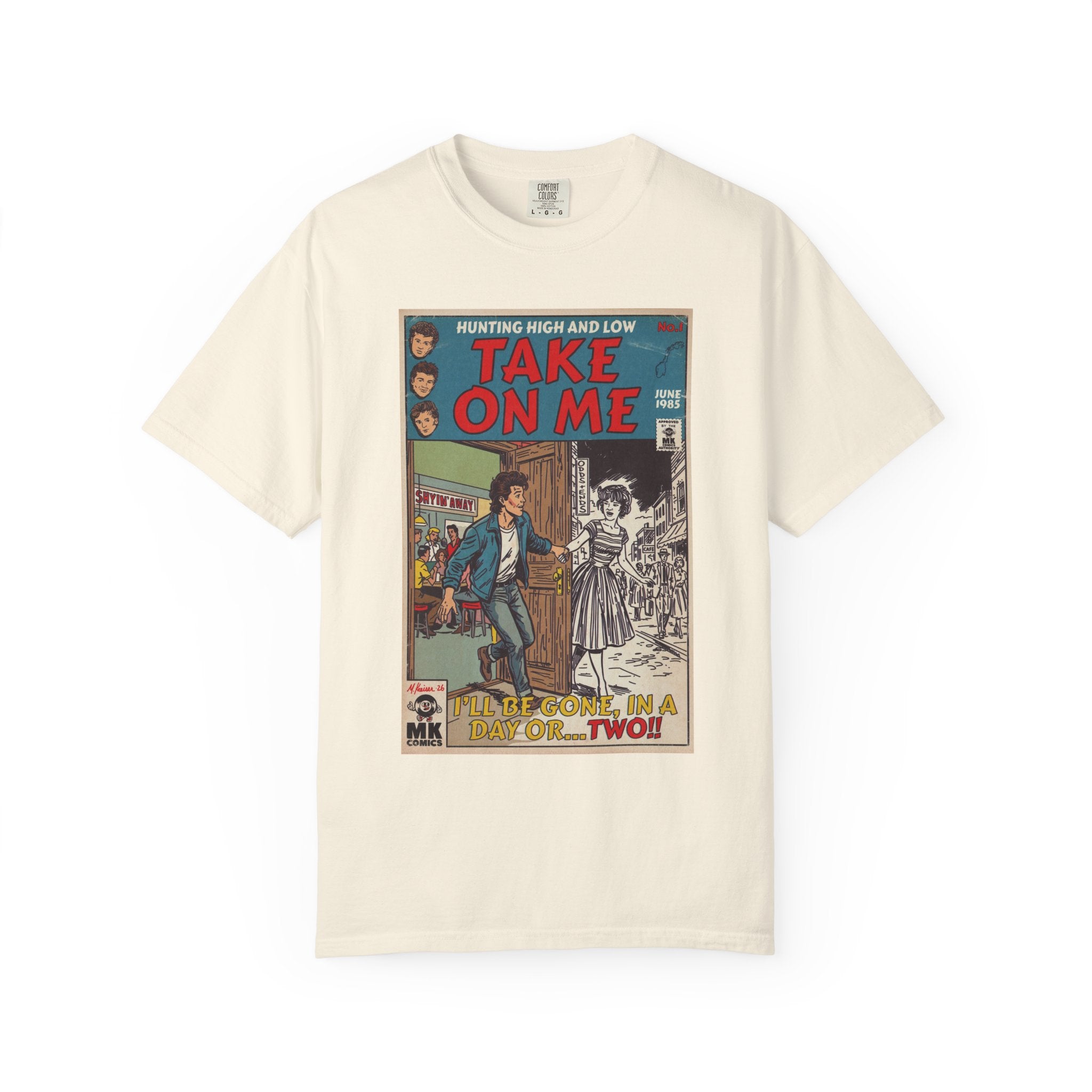 Take On Me - Unisex Comfort Colors T-shirt