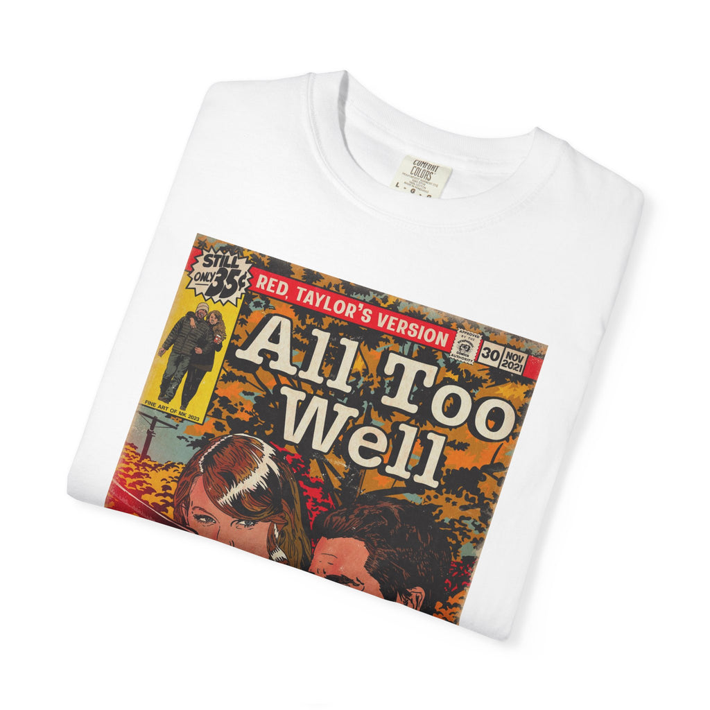 All Too Well - Unisex Comfort Colors T-shirt