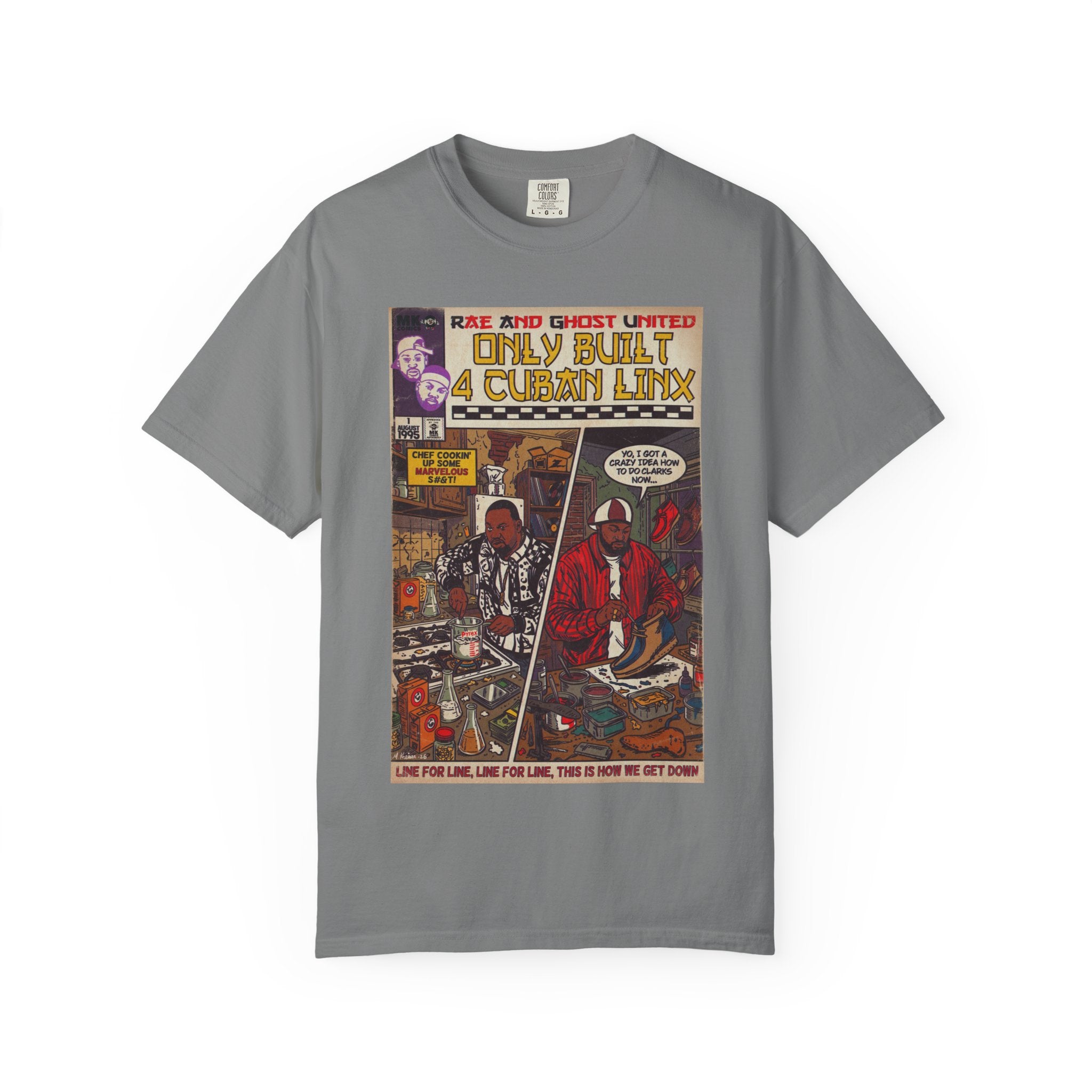 Only Built 4 Cuban Linx -Unisex Comfort Colors T-shirt