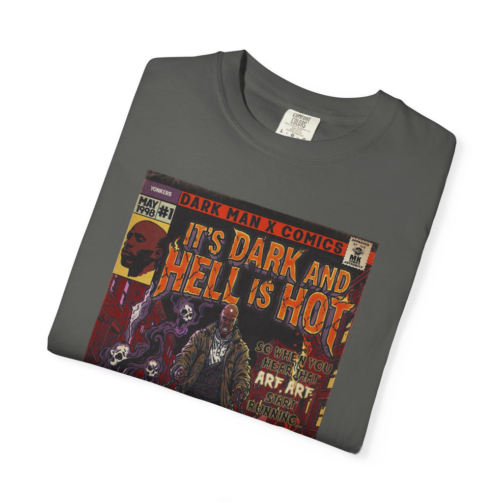It's Dark & Hell is Hot - Unisex Comfort Colors T-shirt